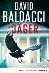 David Baldacci: Die Jäger