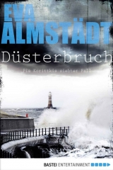 Eva Almstädt: Düsterbruch