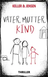 Vater, Mutter, Kind