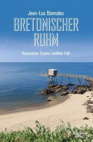 Jean-Luc Bannalec - Bretonischer Ruhm