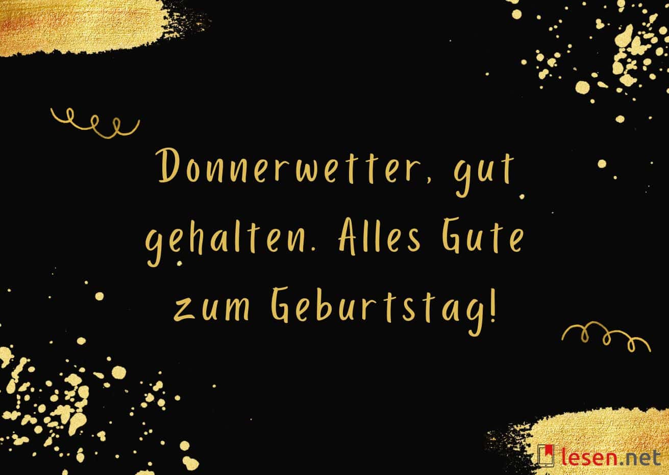 Donnerwetter, gut gehalten
