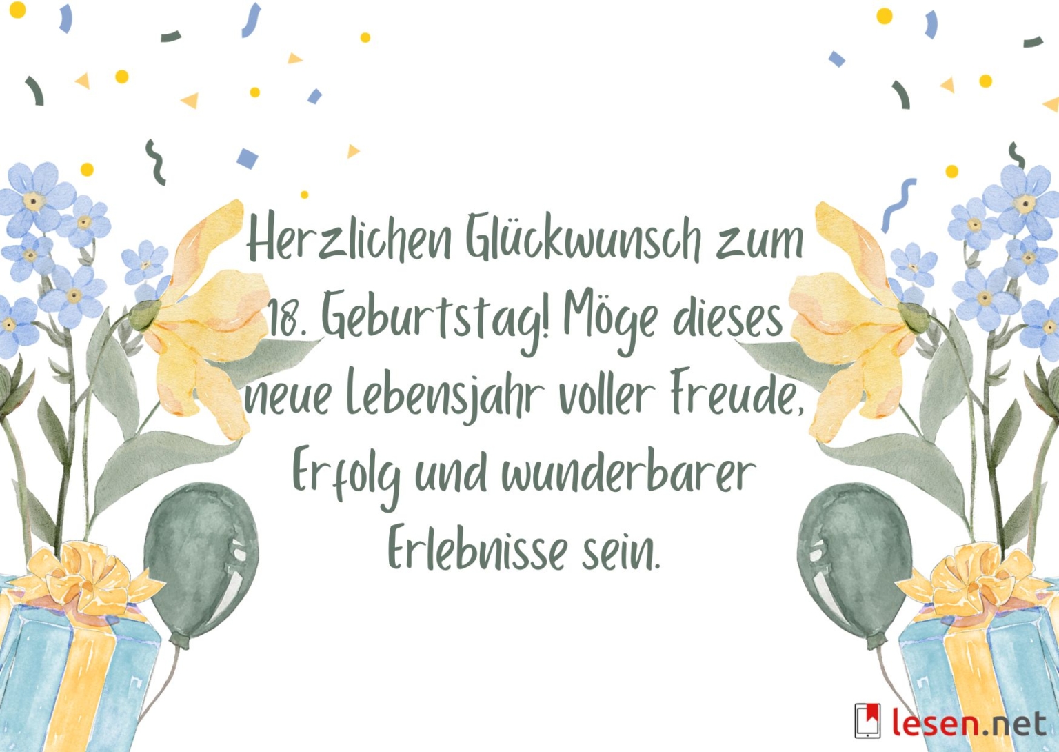 Glückwünsche zum 18. Geburtstag Sprüche, Zitate & Bilder