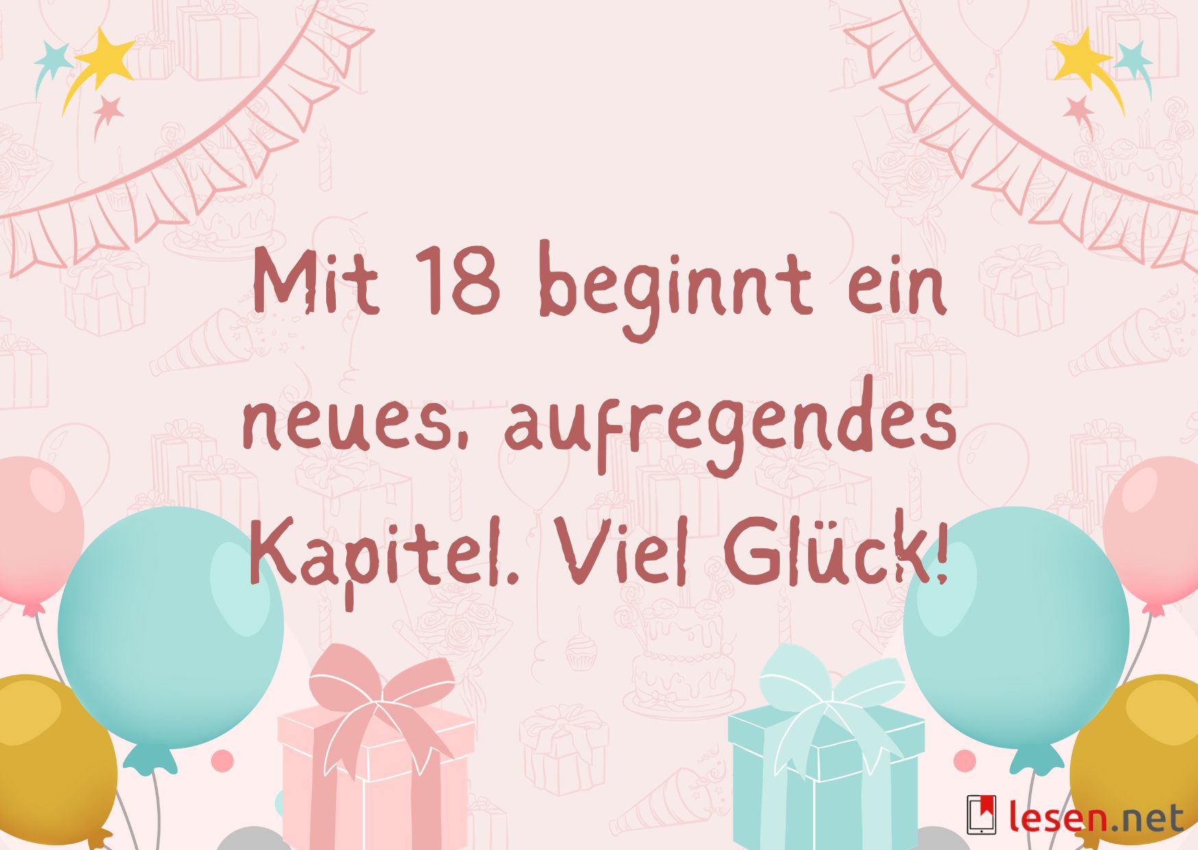 Mit 18 beginnt ein neues, aufregendes Kapitel.
