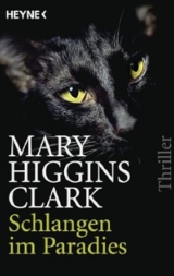 Mary Higgins Clark: Schlangen im Paradies