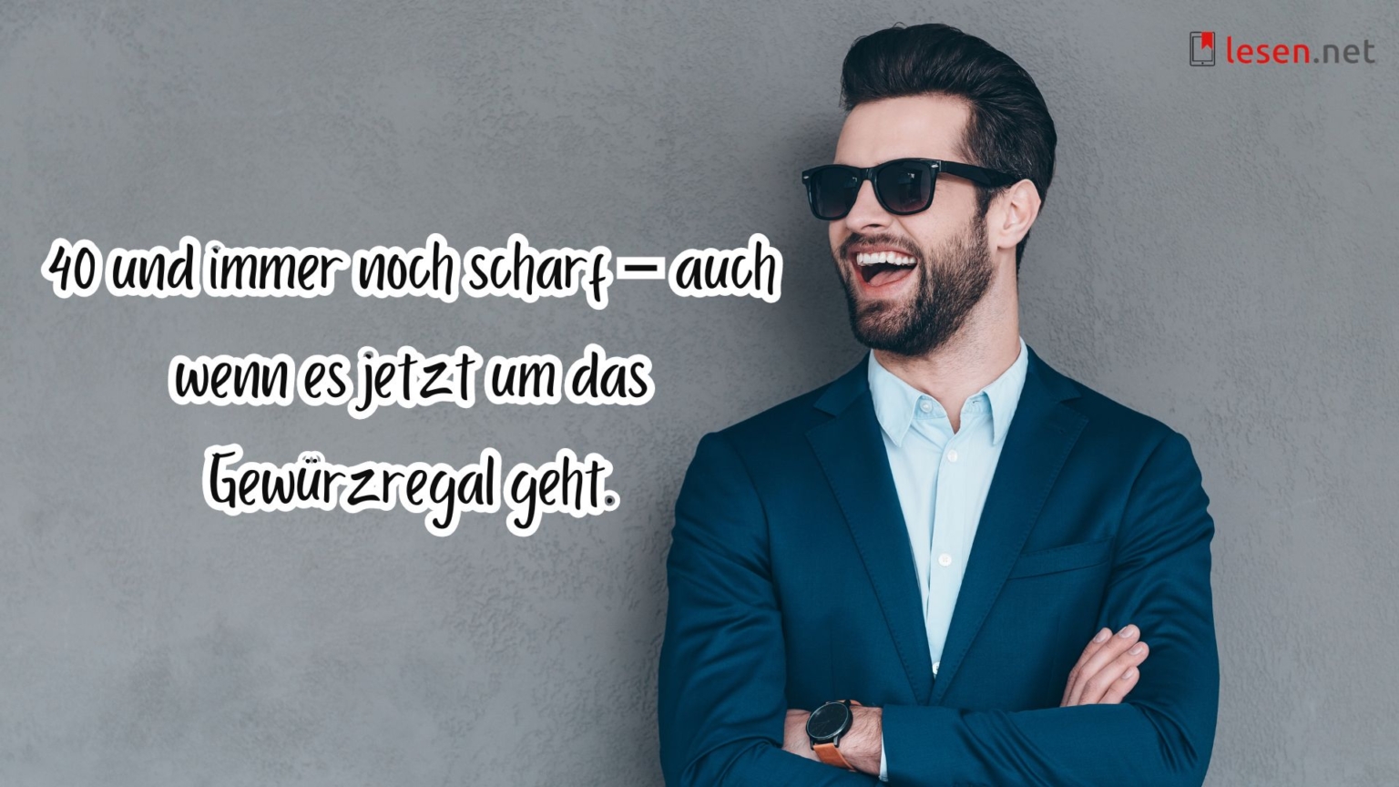 Glückwünsche zum 40. Geburtstag Die besten Sprüche + Bilder