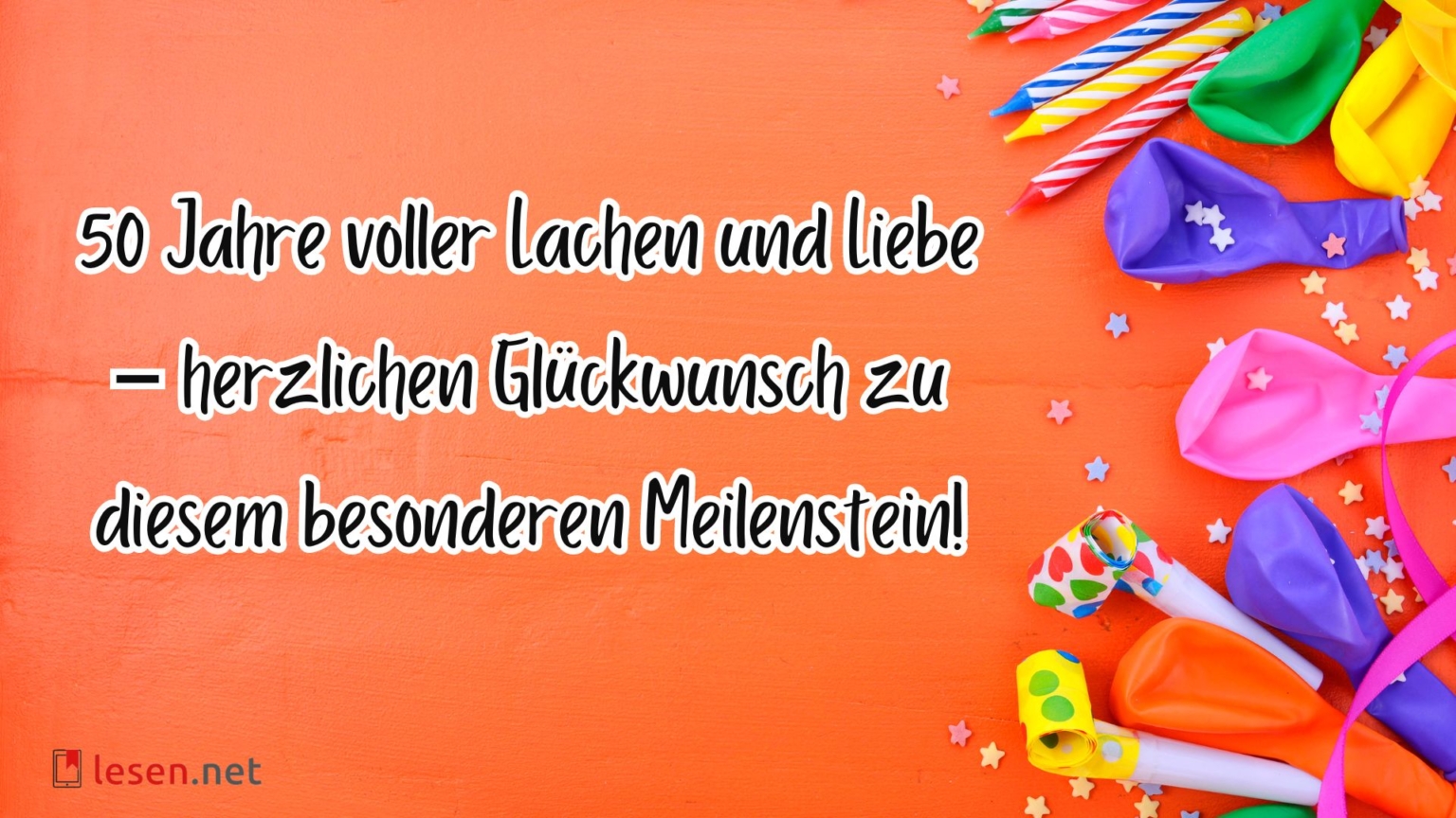 Glückwünsche zum 50. Geburtstag Sprüche und Bilder