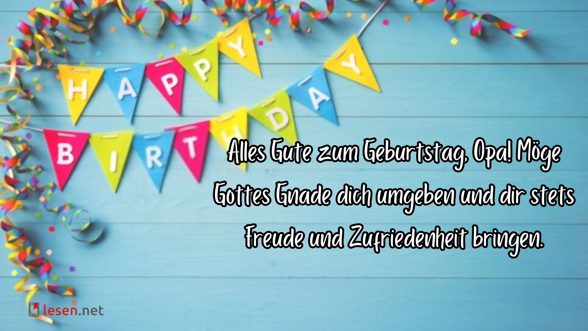 Alles Gute zum Geburtstag, Opa! Möge Gottes Gnade dich umgeben...