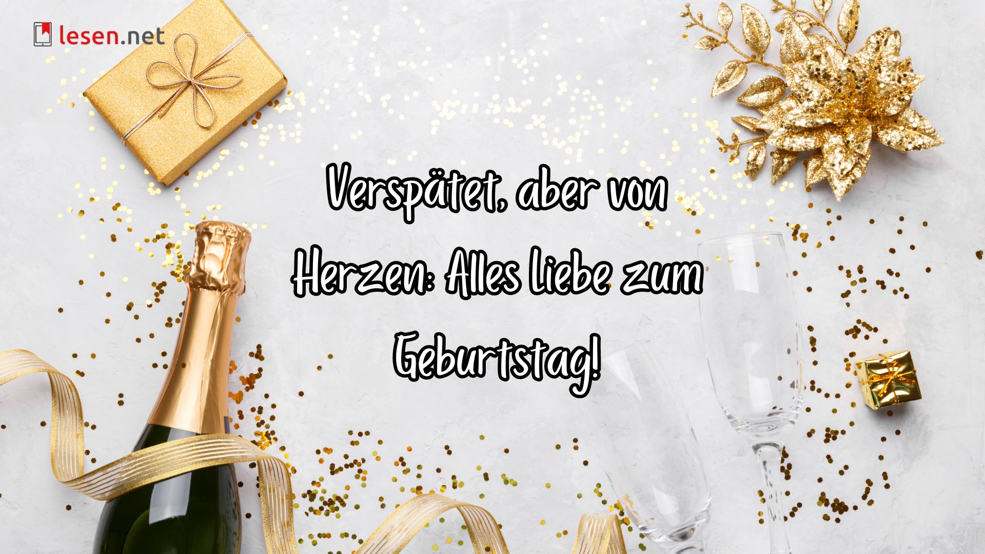 Verspätet, aber von Herzen: Alles Liebe zum Geburtstag
