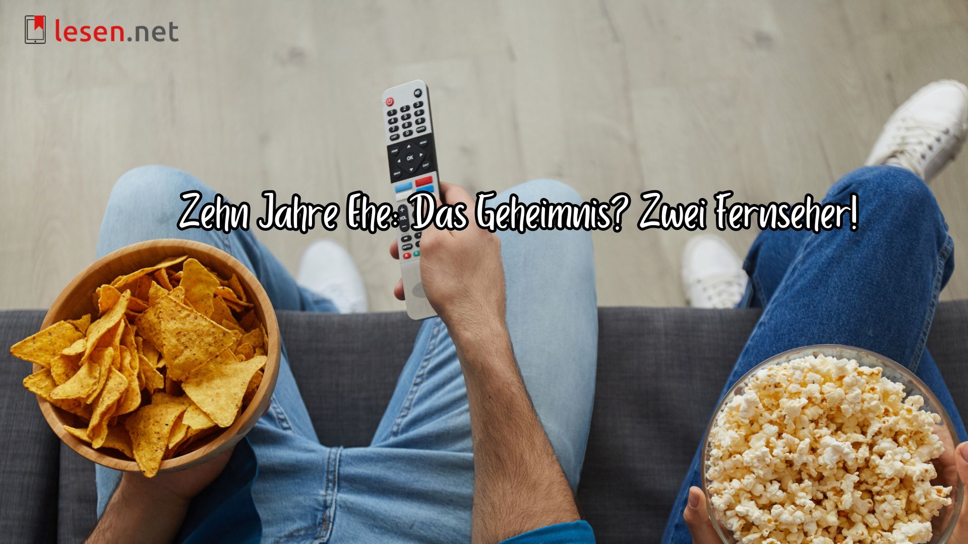 Zehn Jahre Ehe Das Geheimnis? Zwei Fernseher!