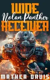 Nolan Panther: Wide Receiver